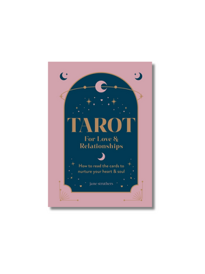 Tarot for Love & Relationships