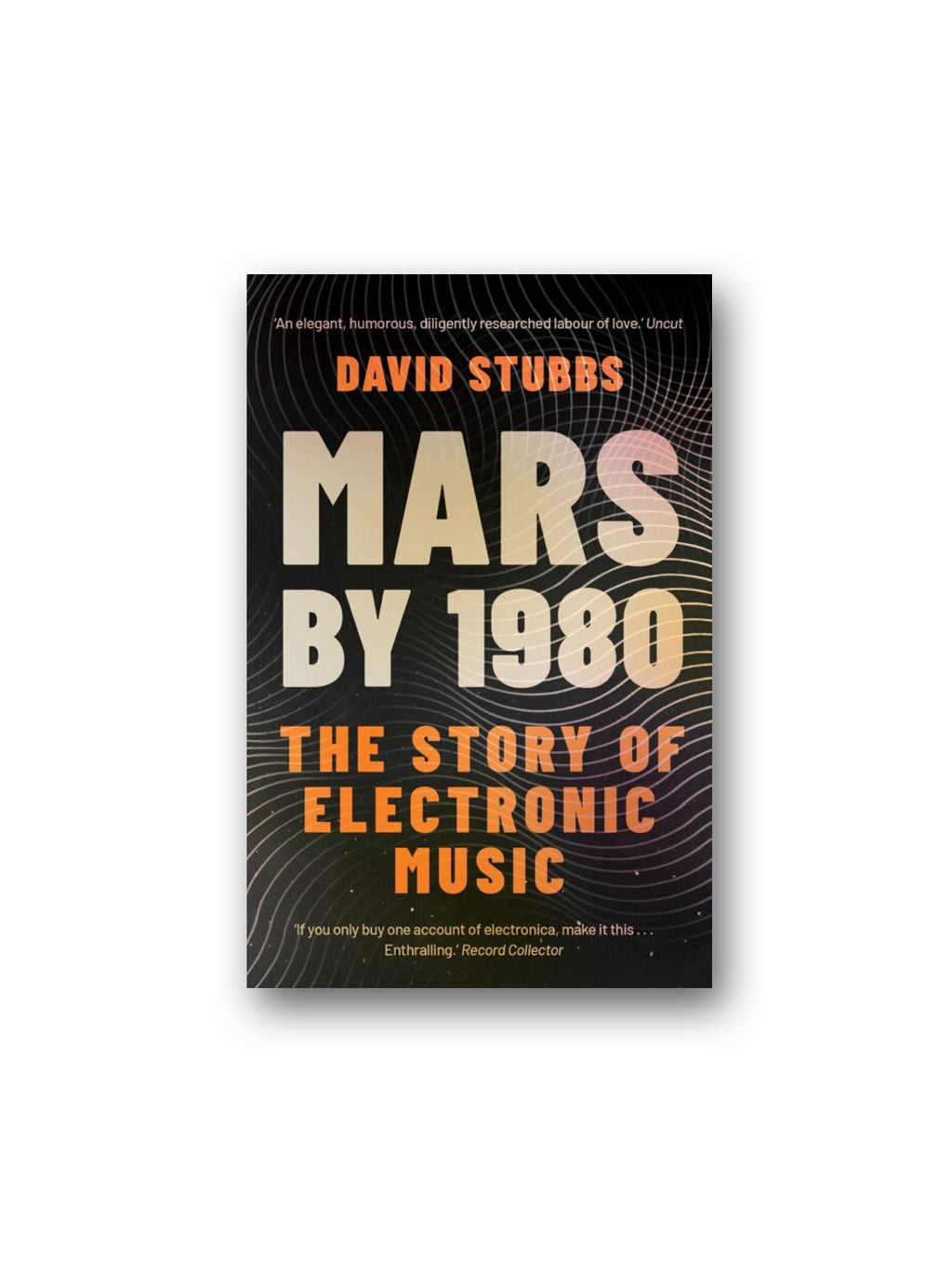 Mars by 1980 : Story of Electronic Music