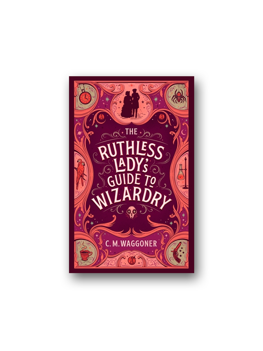 The Ruthless Lady's Guide to Wizardry – Minoa Books
