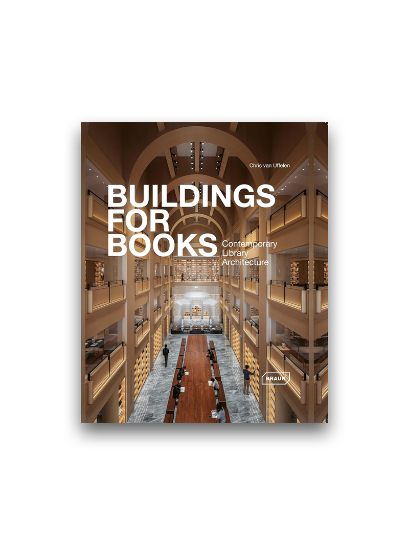 Buildings for Books: Contemporary Library Architecture