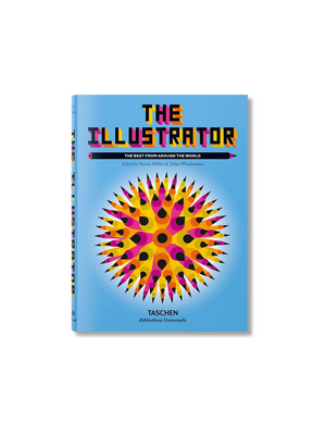 The Illustrator. The Best from around the World - Bibliotheca Universalis