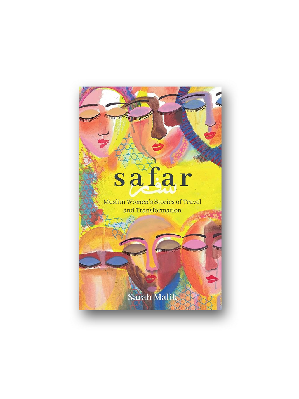 Safar: Muslim Women's Stories of Travel and Transformation