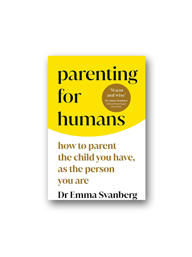 Parenting for Humans