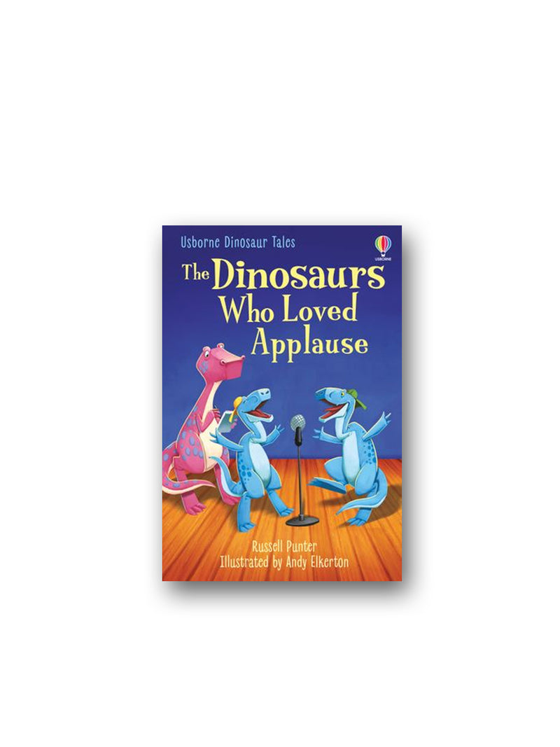 The Dinosaurs Who Loved Applause