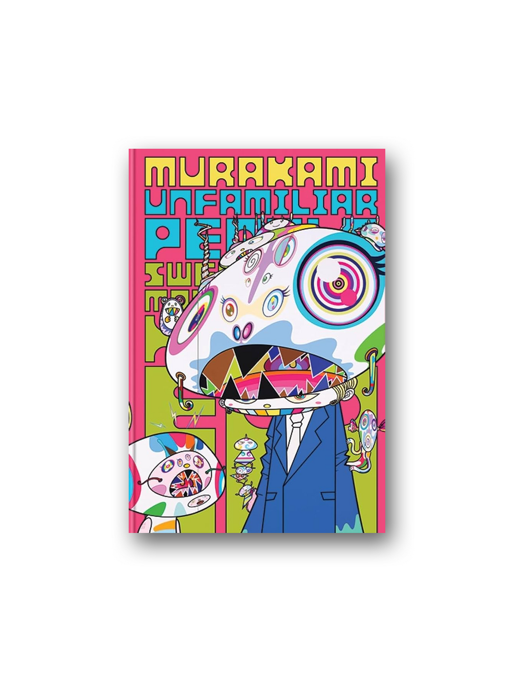 Murakami: Unfamiliar People - Swelling of Monsterized Human Ego