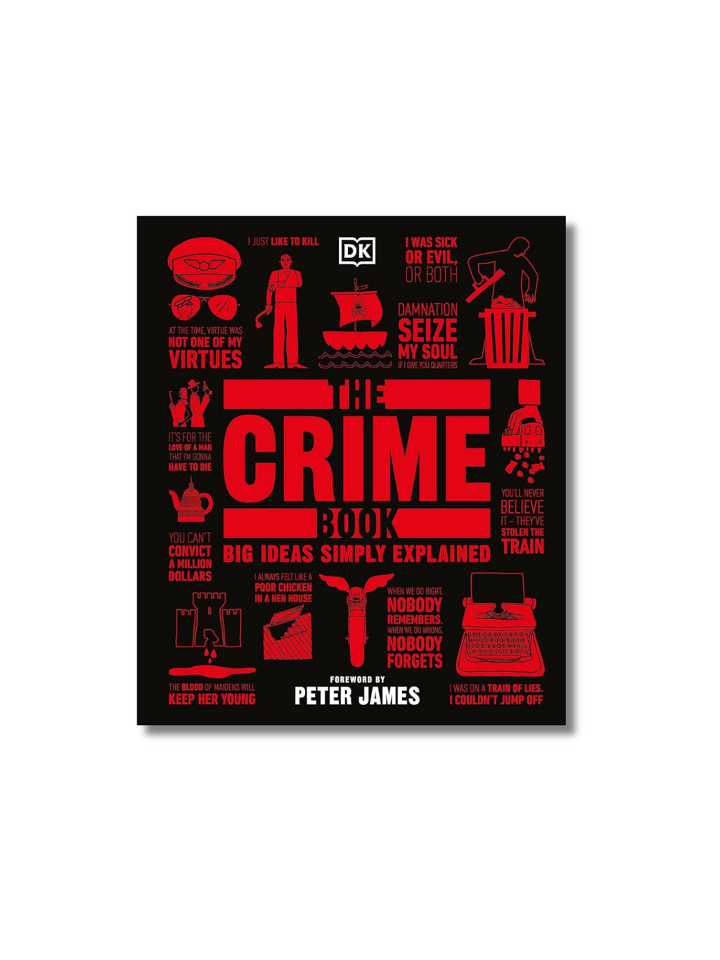 The Crime Book: Big Ideas Simply Explained