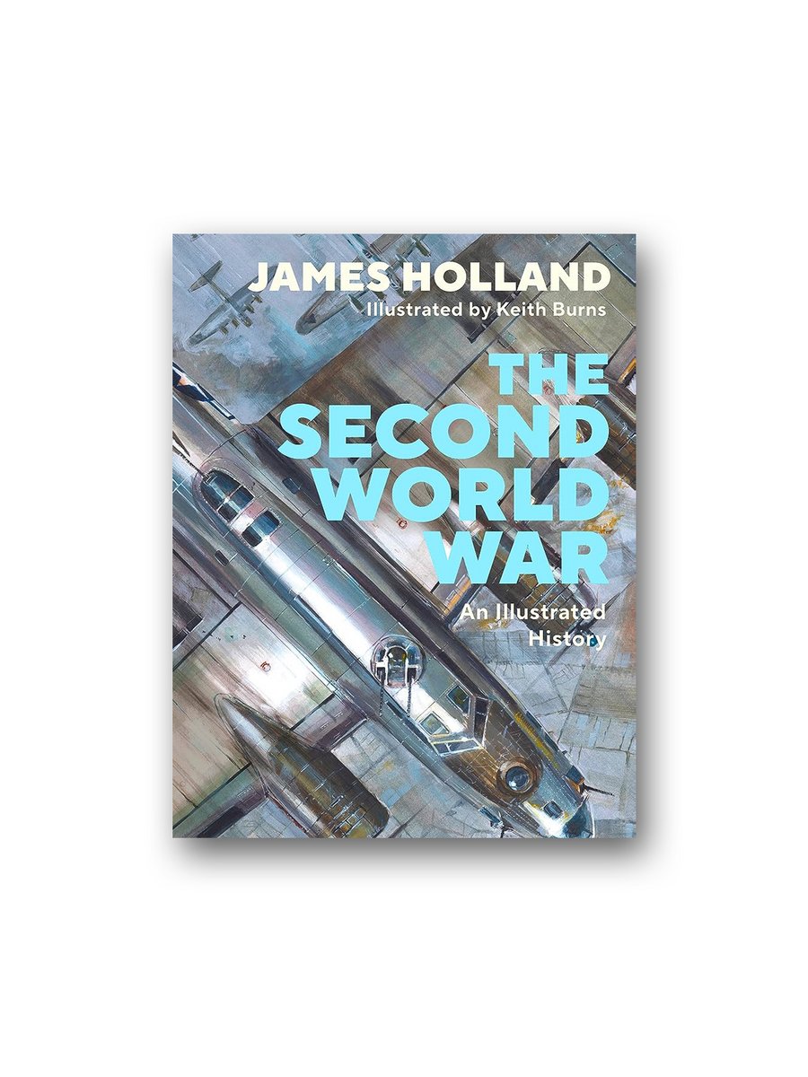 The Second World War: An Illustrated History – Minoa Books