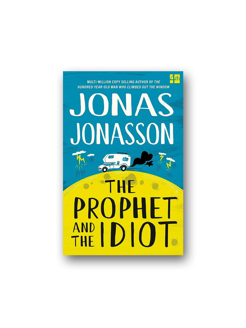 The Prophet and the Idiot