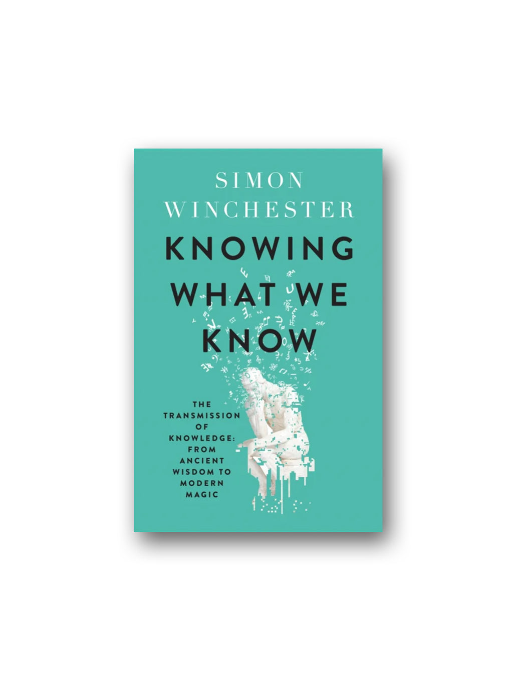 Knowing What We Know