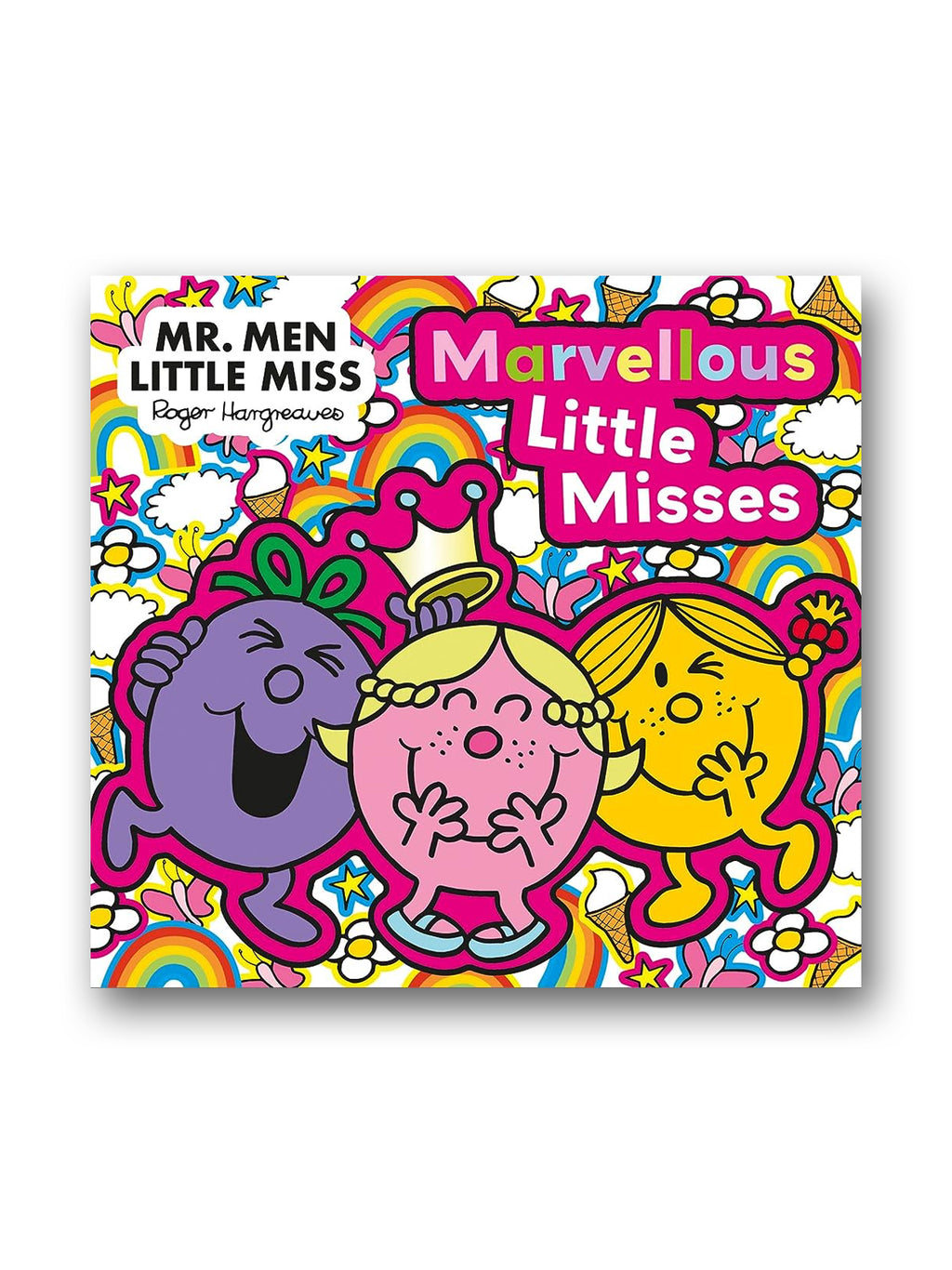 Mr. Men Little Miss: The Marvellous Little Misses