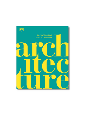 Architecture: The Definitive Visual History