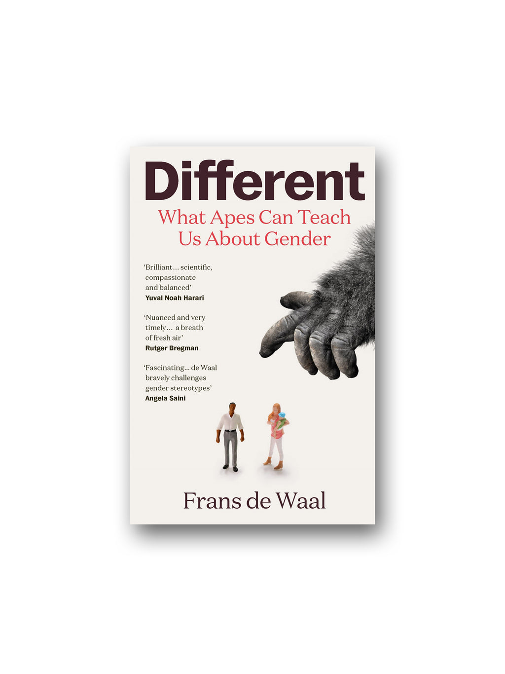 Different : What Apes Can Teach Us About Gender