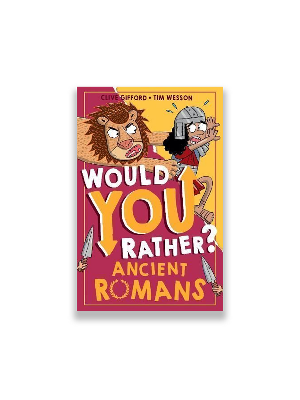 Would You Rather?: Ancient Romans