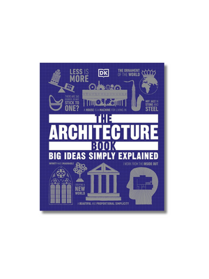 The Architecture Book: Big Ideas Simply Explained