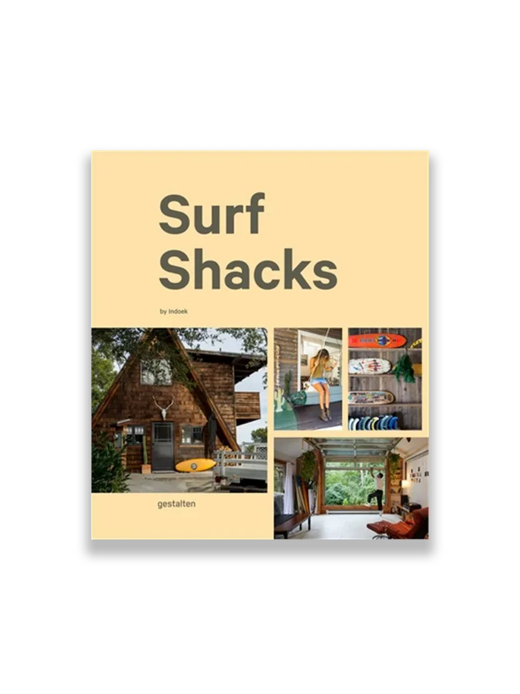 Surf Shacks Volume 2: The New Wave of Coastal Living