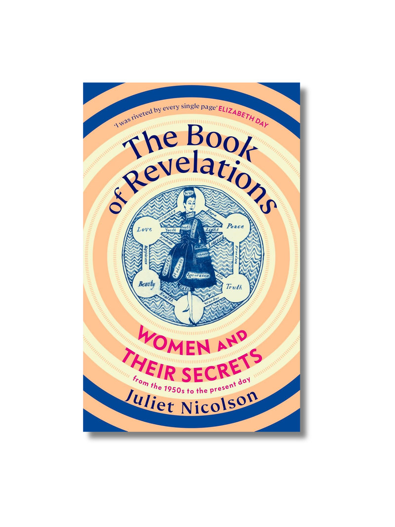 The Book of Revelations: Women and Their Secrets From the 1950s to the Present Day Hardcover