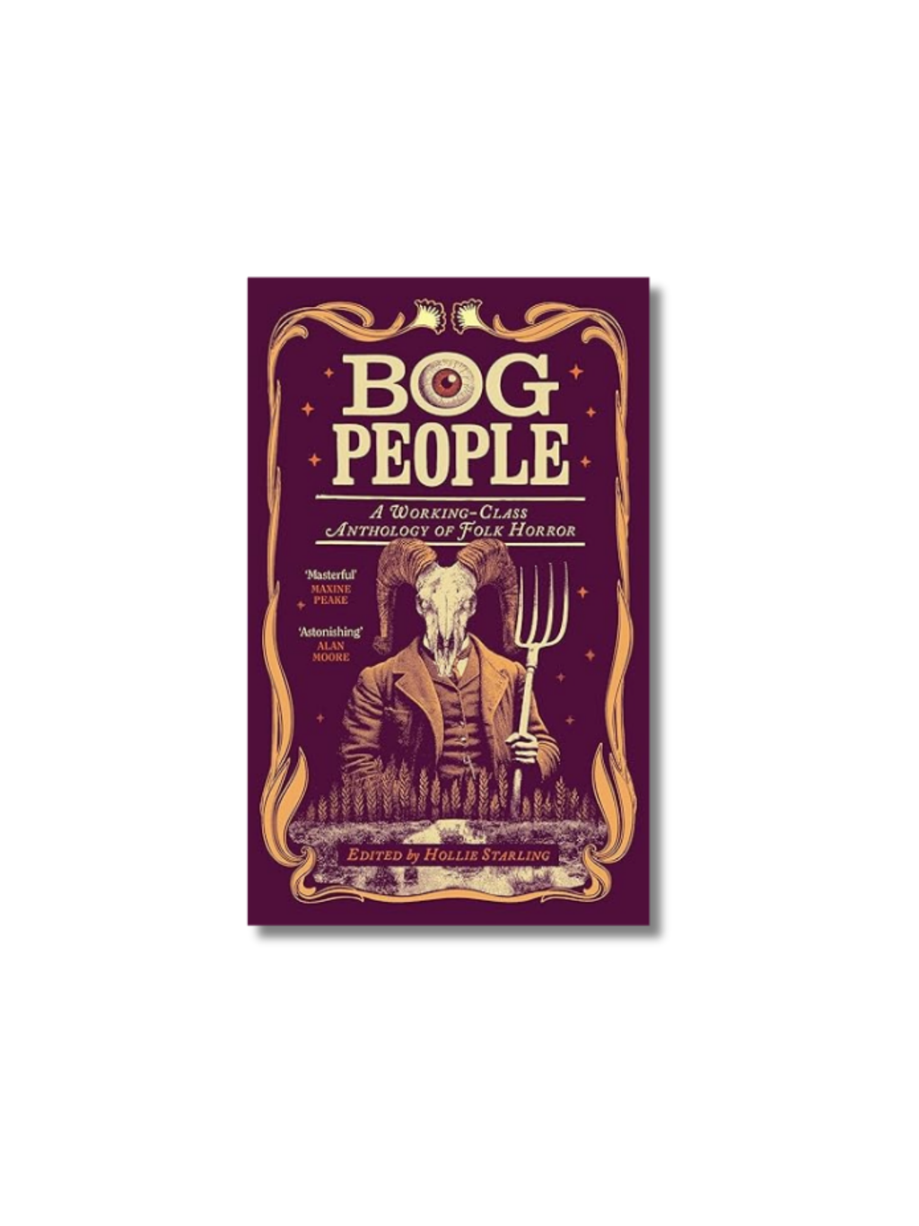 Bog People: A Working-Class Anthology of Folk Horror Hardcover