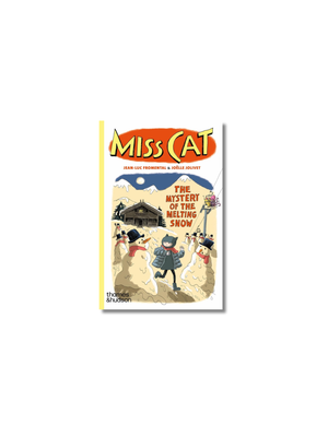 Miss Cat: The Mystery of the Melting Snow: 3