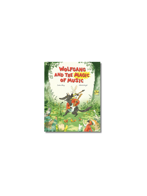 Wolfgang and the Magic of Music