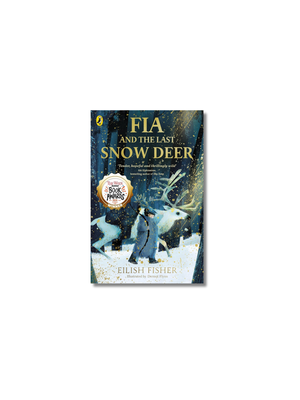 Fia and the Last Snow Deer