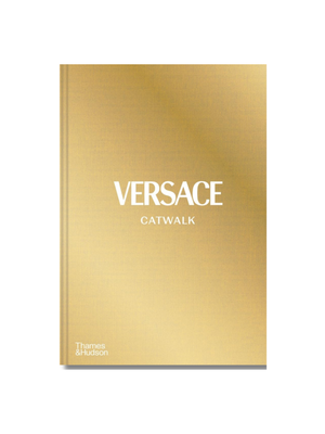 Versace Catwalk: The Complete Collections Hardcover