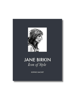 Jane Birkin: Icon of Style Hardcover