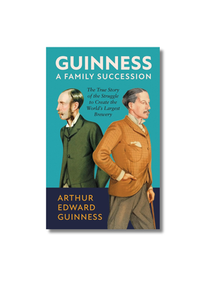 Guinness: A Family Succession