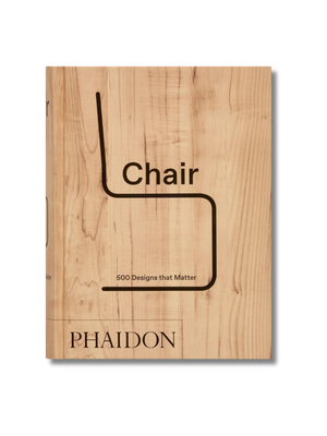 Chair: 500 Designs that Matter Hardcover