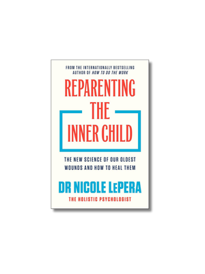 Reparenting The Inner Child
