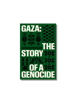 Gaza The Story of a Genocide