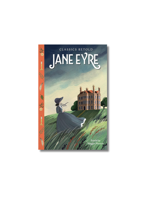 Classics Retold: Jane Eyre