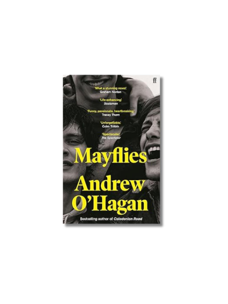 Mayflies: From the author of the Sunday Times bestseller Caledonian Road