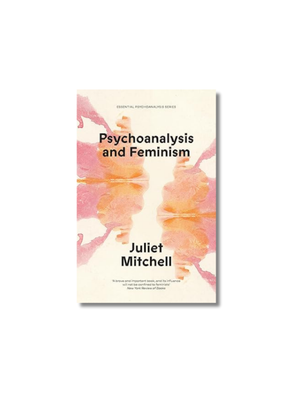 Psychoanalysis and Feminism