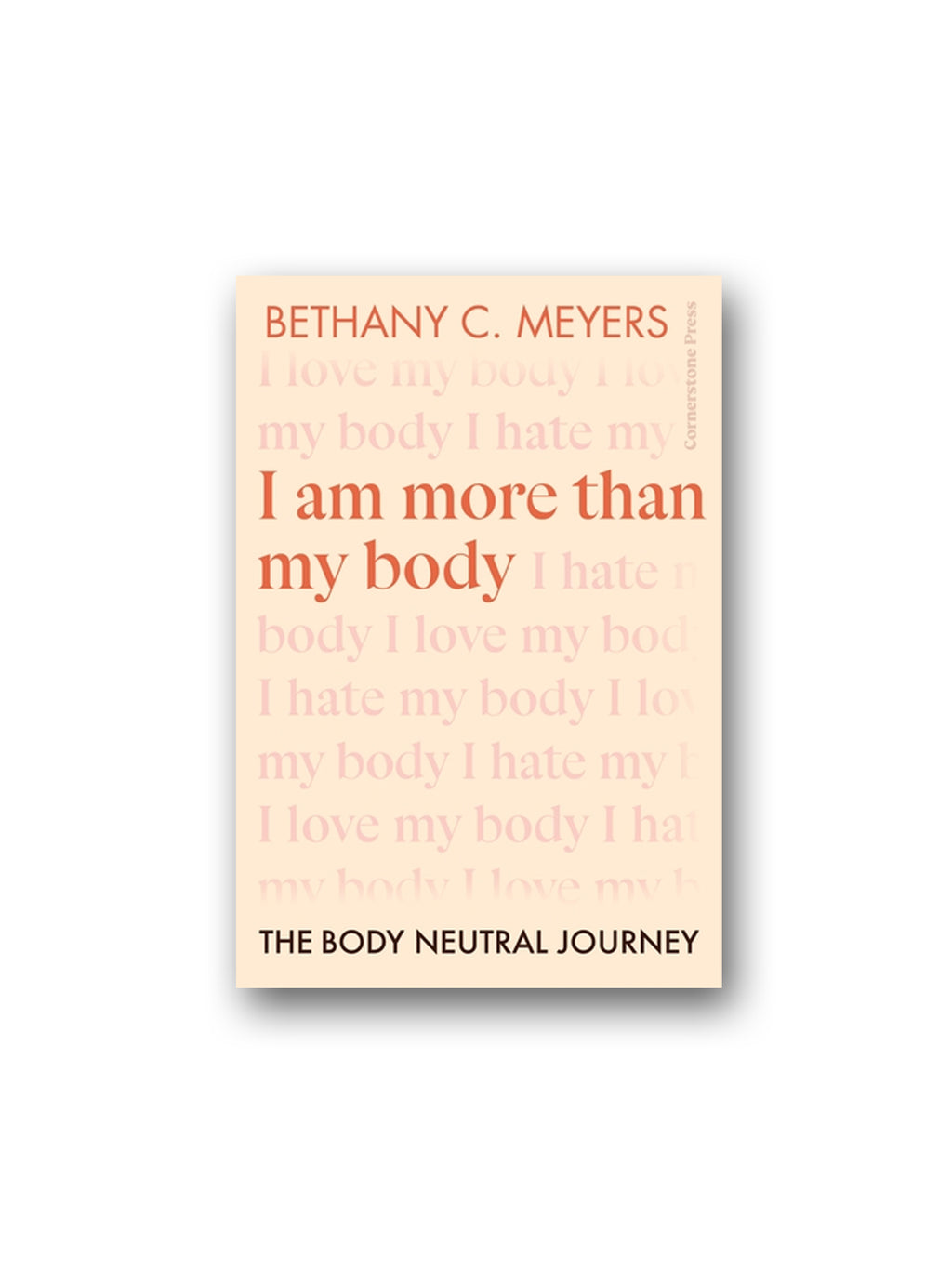 I Am More Than My Body