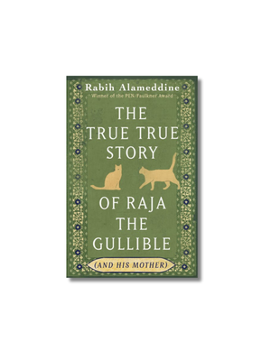 The True True Story of Raja the Gullible (and His Mother)