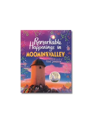 Remarkable Happenings in Moominvalley