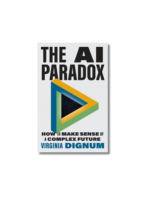 The AI Paradox How to Make Sense of a Complex Future