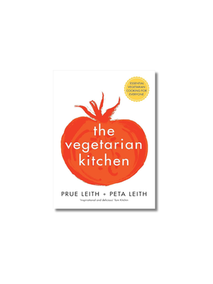 The Vegetarian Kitchen : Essential Vegetarian Cooking for Everyone