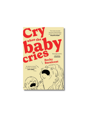 Cry When the Baby Cries