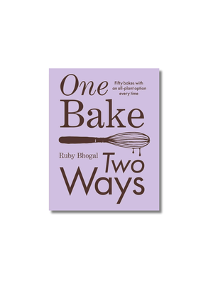 One Bake, Two Ways Fifty bakes with an all-plant option every time