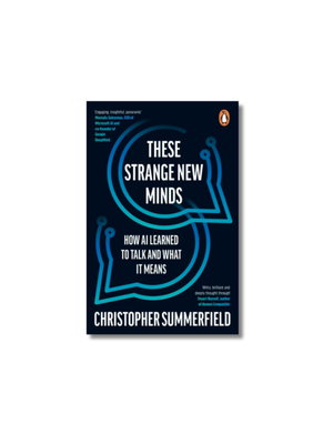 These Strange New Minds