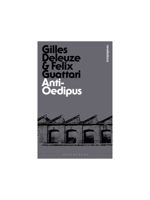 Anti-Oedipus (Bloomsbury Revelations)