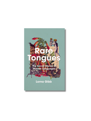 Rare Tongues