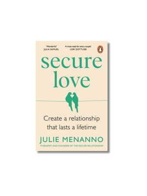 Secure Love Create a Relationship That Lasts a Lifetime