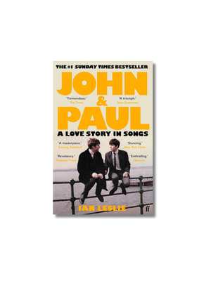 John and Paul A Love Story in Songs - 'the First New Beatles Story in Decades'