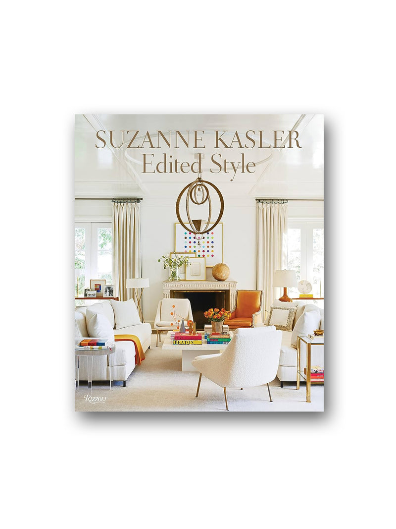 Suzanne Kasler: Edited Style