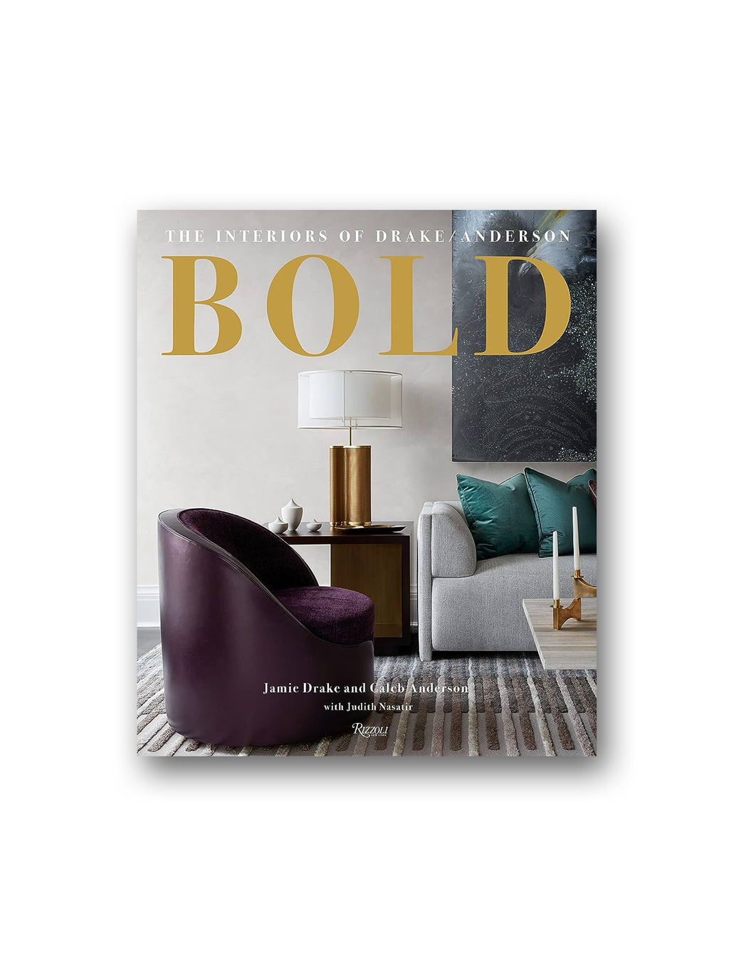 BOLD: The Interiors of Drake/Anderson