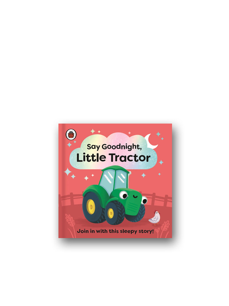 Say Goodnight, Little Tractor