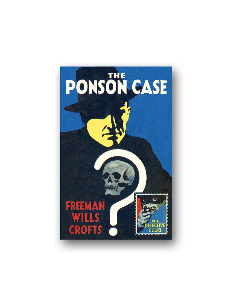 The Detective Club - The Ponson Case