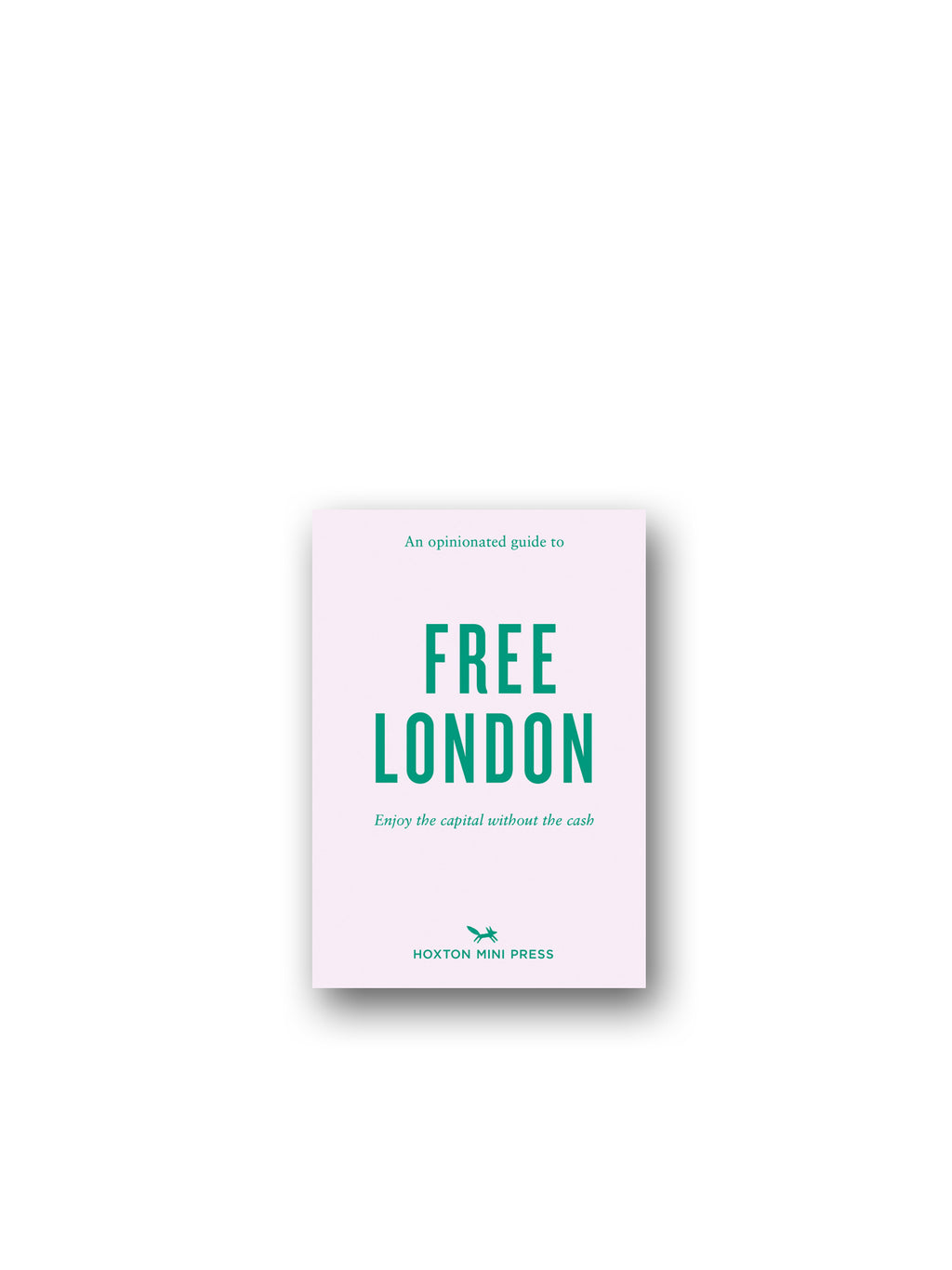 An Opinionated Guide to Free London: Enjoy the capital without the cash